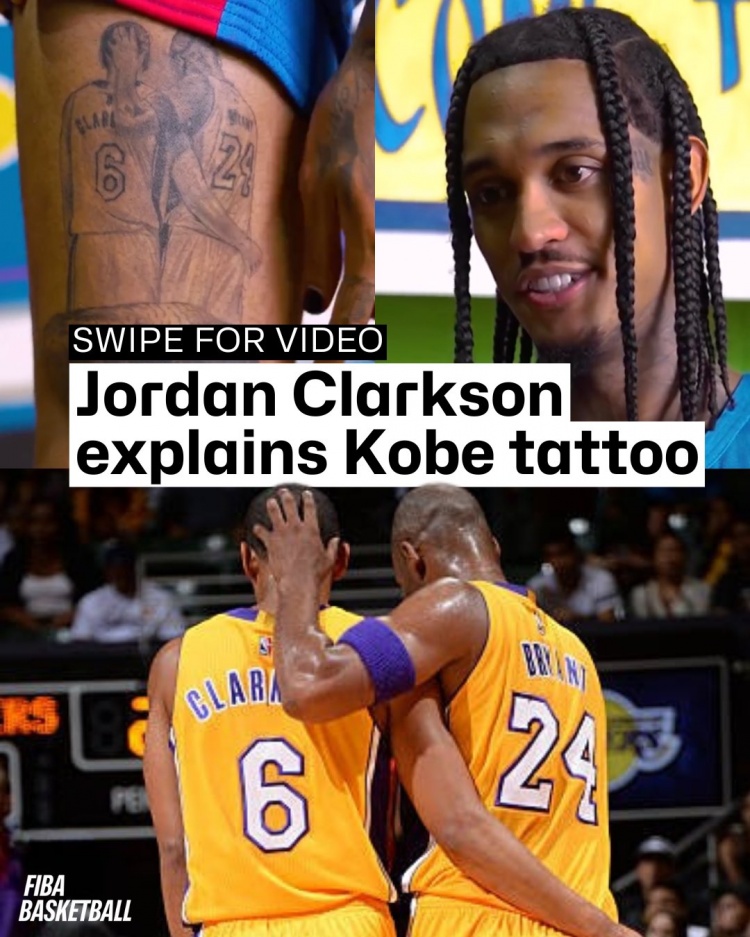 龙珠体育直播-克拉克森谈科比纹身：他绝对是我心目中的GOAT 他教会了我许多
